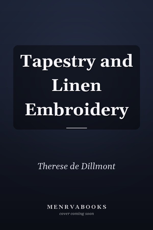 Tapestry and Linen Embroidery
