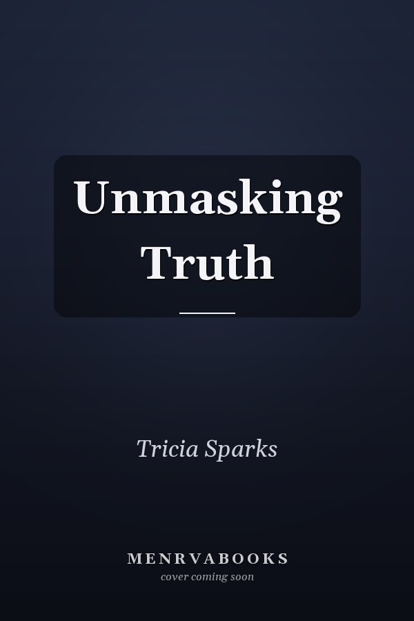 Unmasking Truth