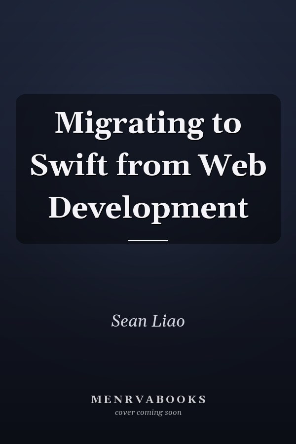Migrating to Swift from Web Development