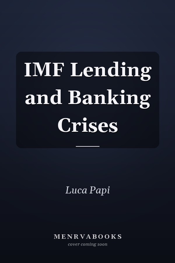 IMF Lending and Banking Crises