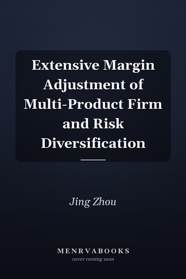 Extensive Margin Adjustment of Multi-Product Firm and Risk Diversification