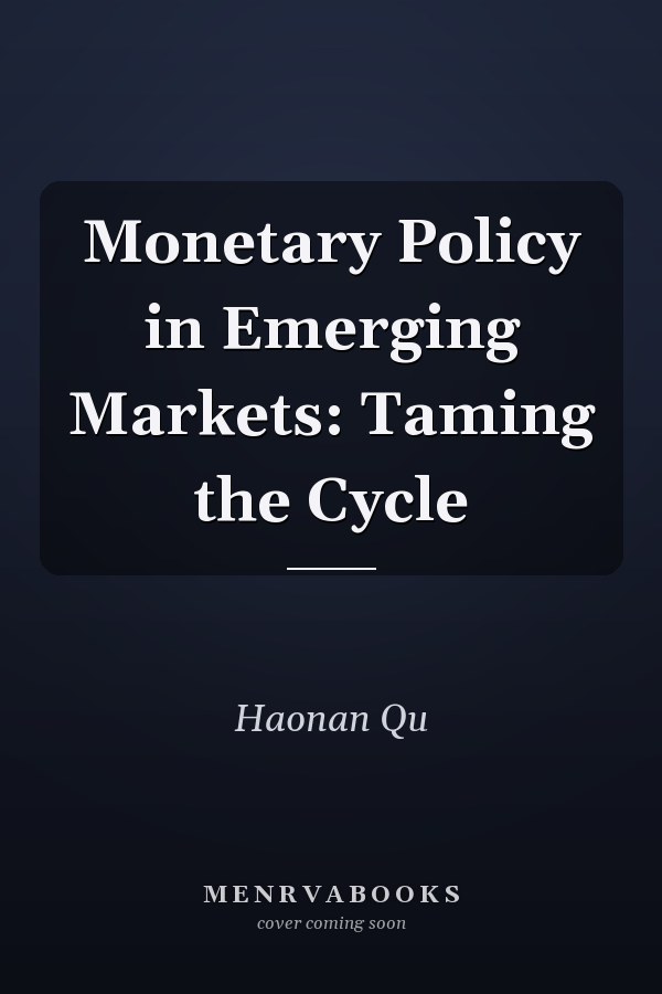 Monetary Policy in Emerging Markets: Taming the Cycle