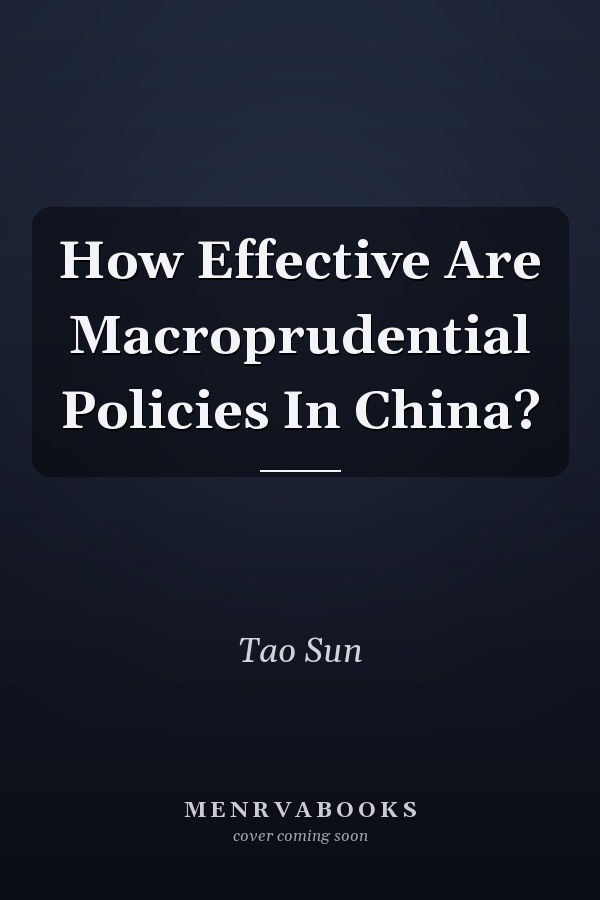 How Effective Are Macroprudential Policies In China?