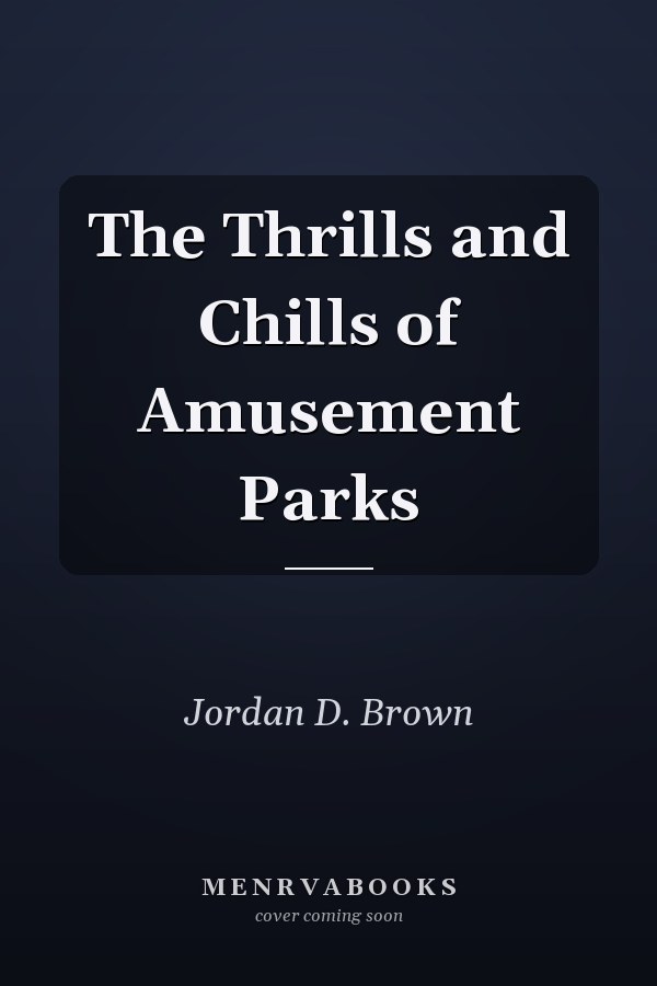 The Thrills and Chills of Amusement Parks