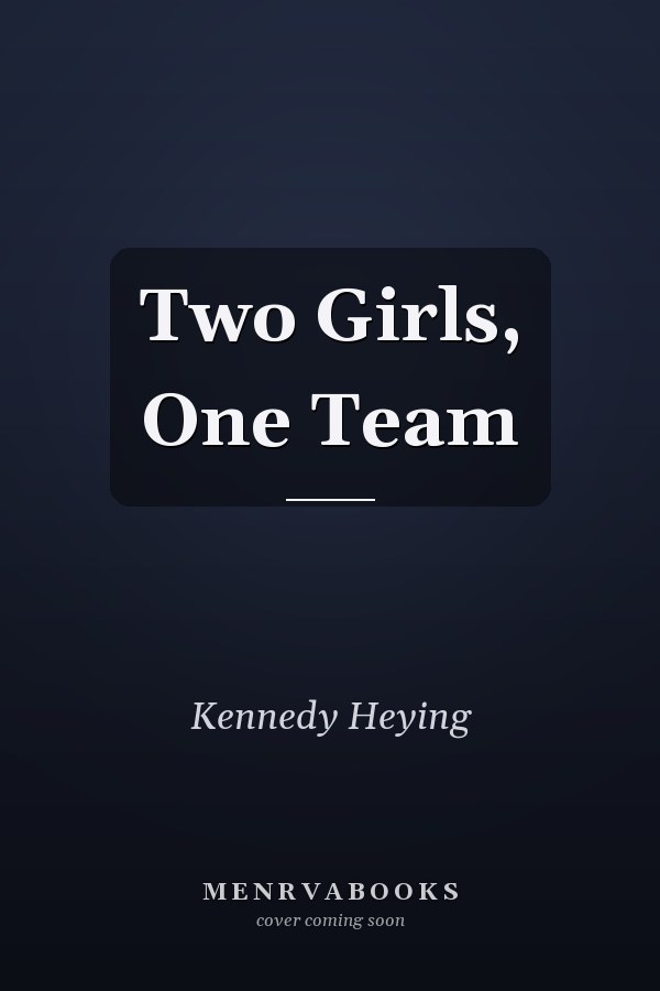 Two Girls, One Team