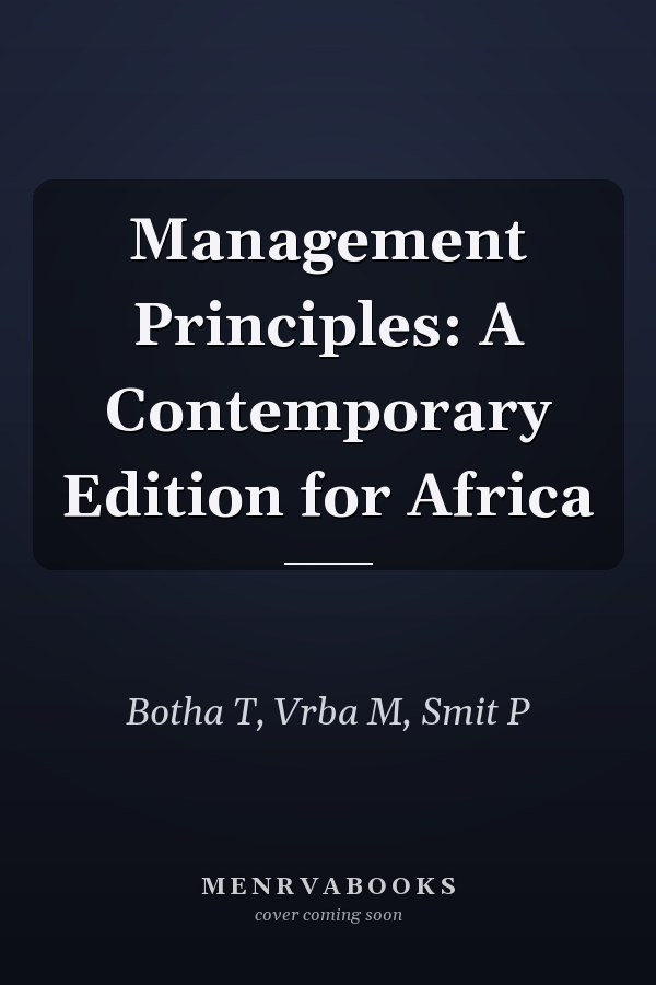 Management Principles: A Contemporary Edition for Africa