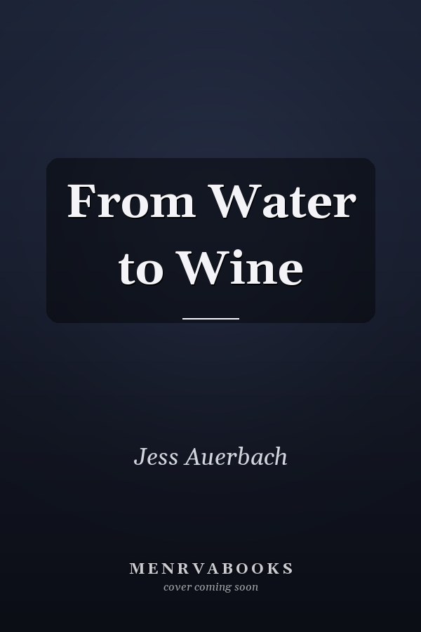 From Water to Wine