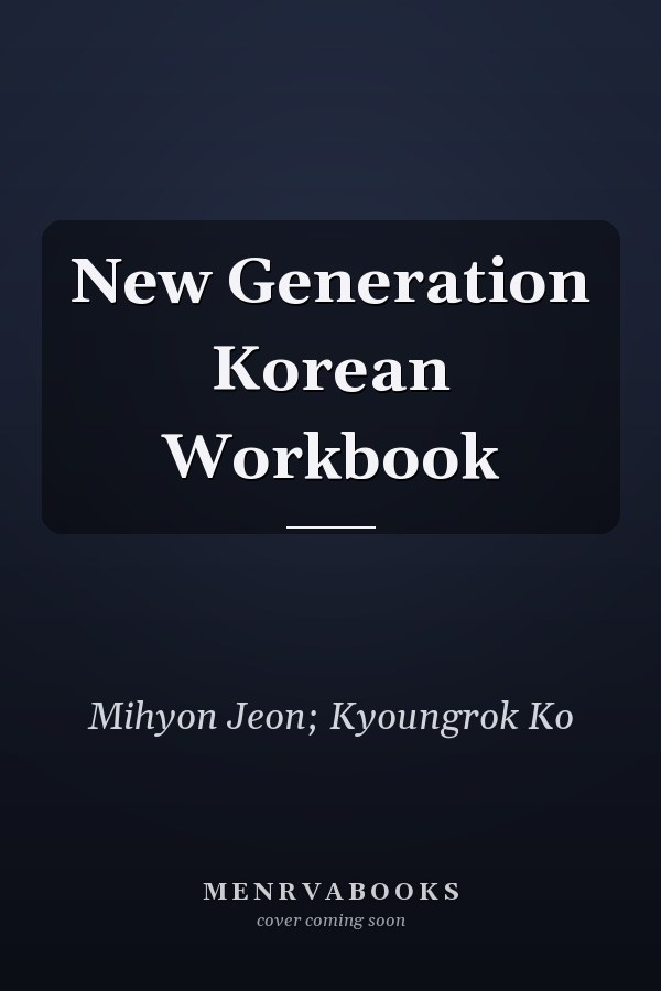 New Generation Korean Workbook