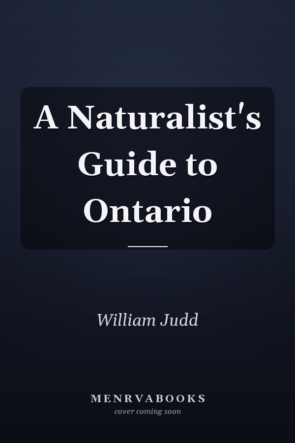 A Naturalist's Guide to Ontario
