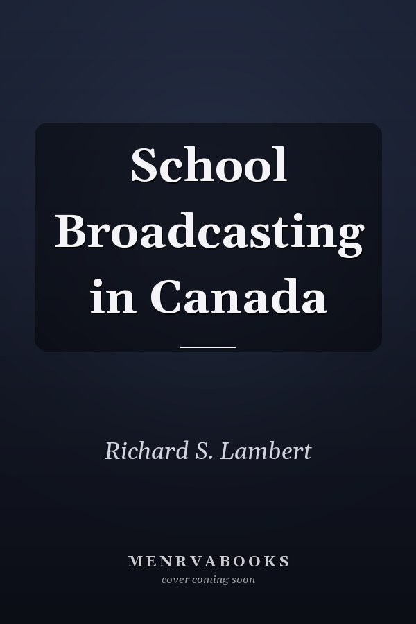 School Broadcasting in Canada