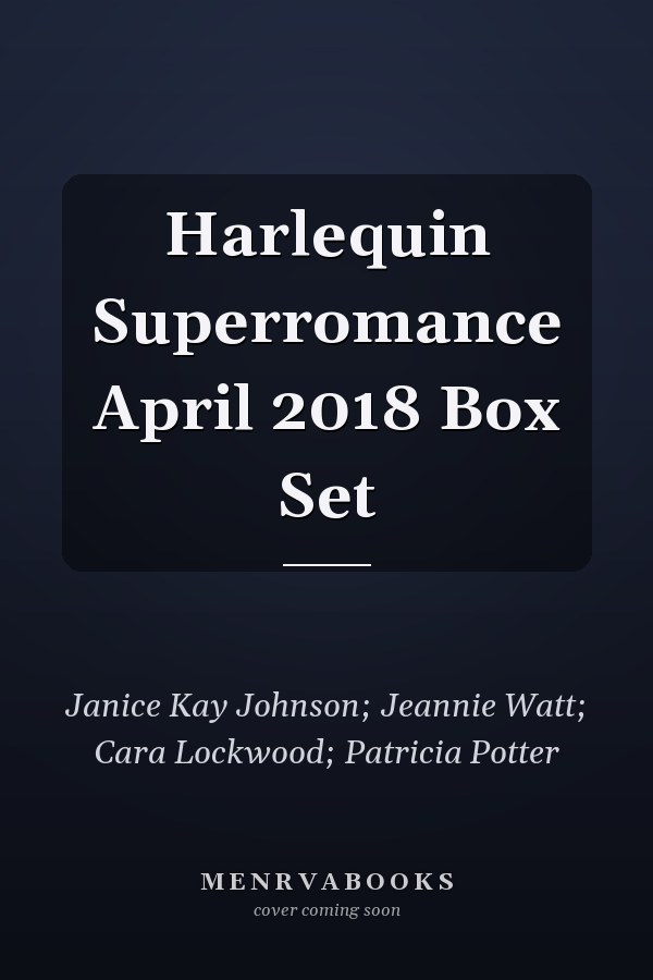 Harlequin Superromance April 2018 Box Set