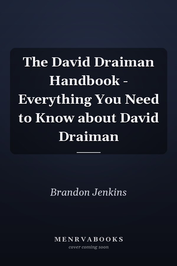 The David Draiman Handbook - Everything You Need to Know about David Draiman