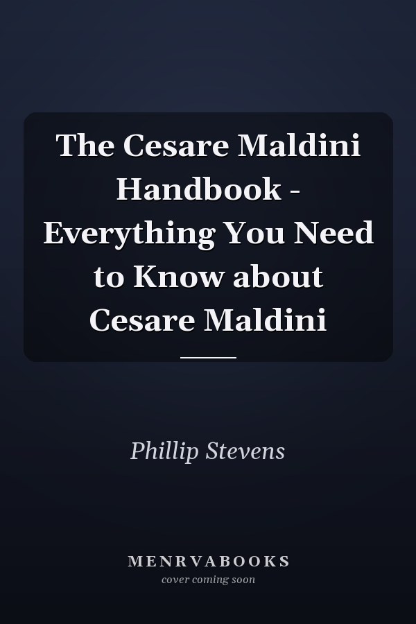 The Cesare Maldini Handbook - Everything You Need to Know about Cesare Maldini