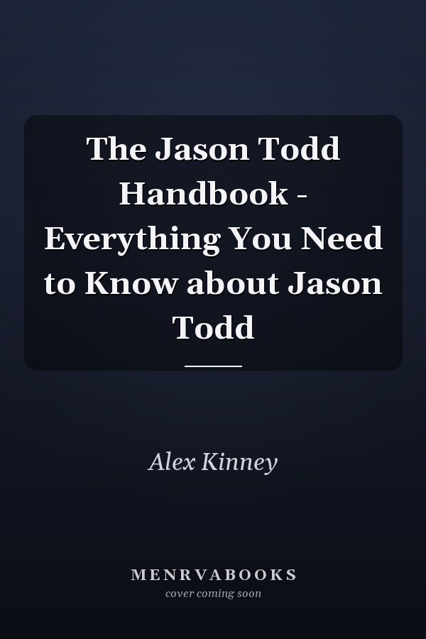 The Jason Todd Handbook - Everything You Need to Know about Jason Todd