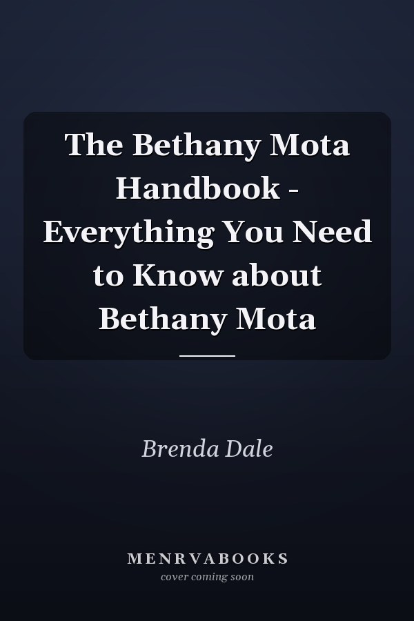 The Bethany Mota Handbook - Everything You Need to Know about Bethany Mota