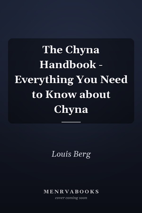 The Chyna Handbook - Everything You Need to Know about Chyna