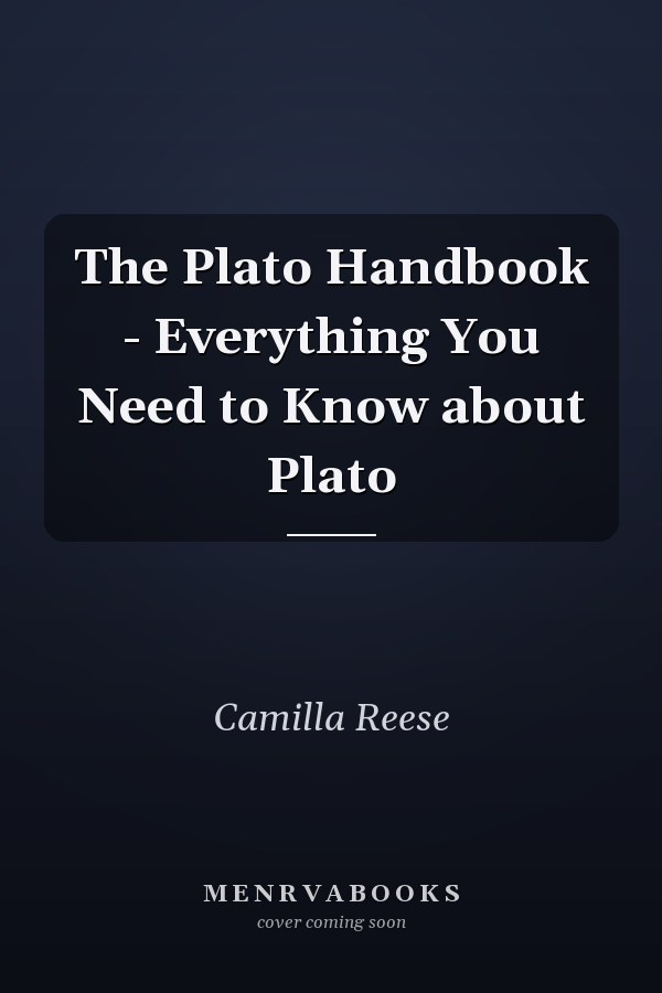 The Plato Handbook - Everything You Need to Know about Plato