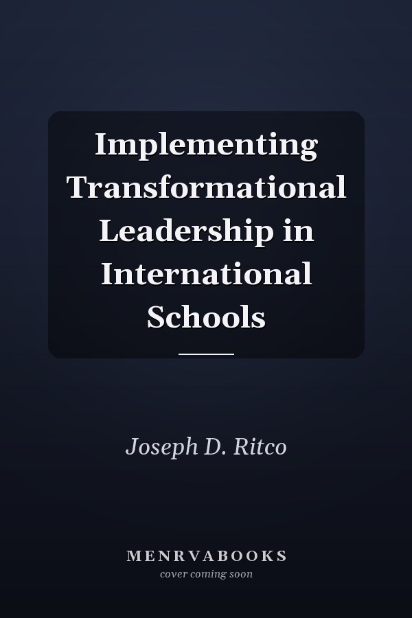Implementing Transformational Leadership in International Schools