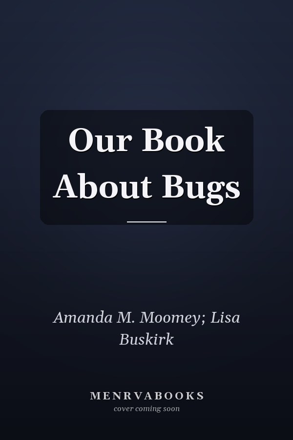 Our Book About Bugs