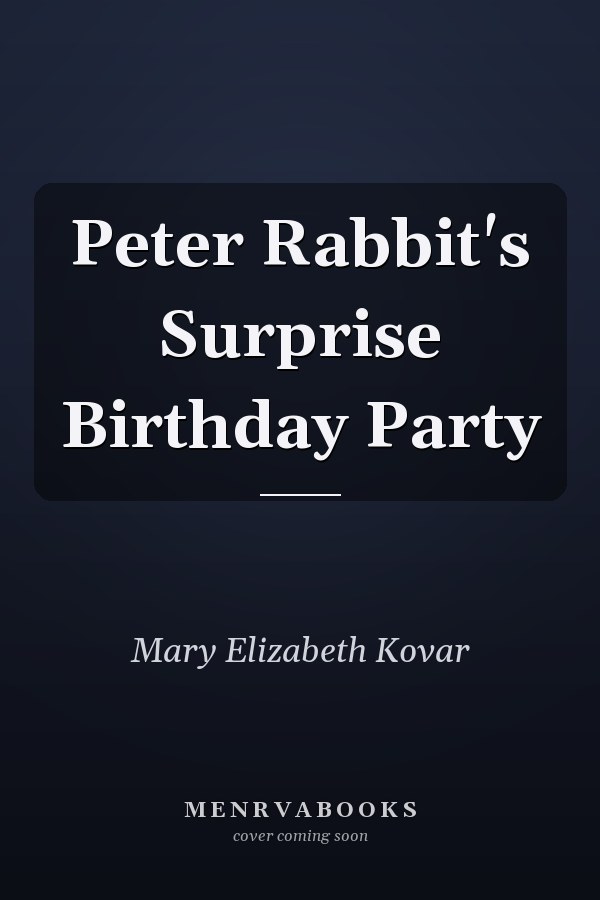 Peter Rabbit's Surprise Birthday Party
