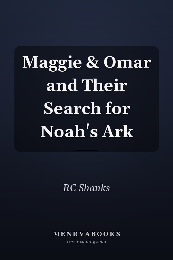 Maggie & Omar and Their Search for Noah's Ark