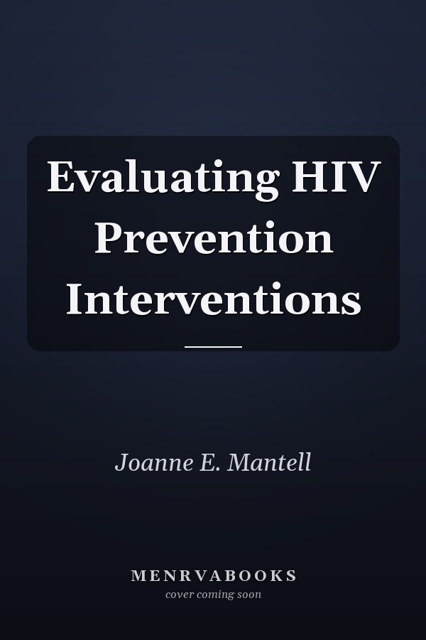 Evaluating HIV Prevention Interventions