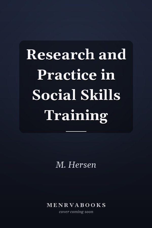 Research and Practice in Social Skills Training