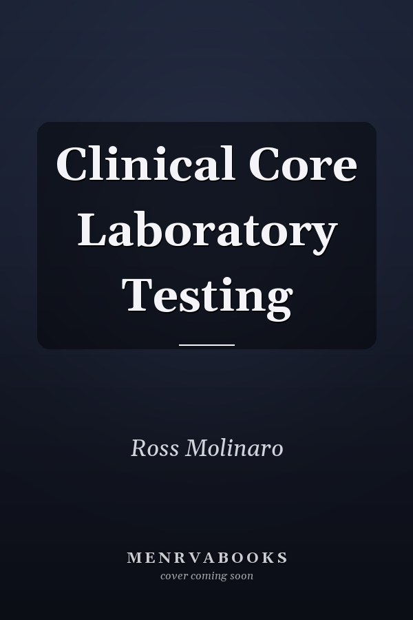 Clinical Core Laboratory Testing