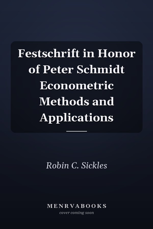 Festschrift in Honor of Peter Schmidt Econometric Methods and Applications