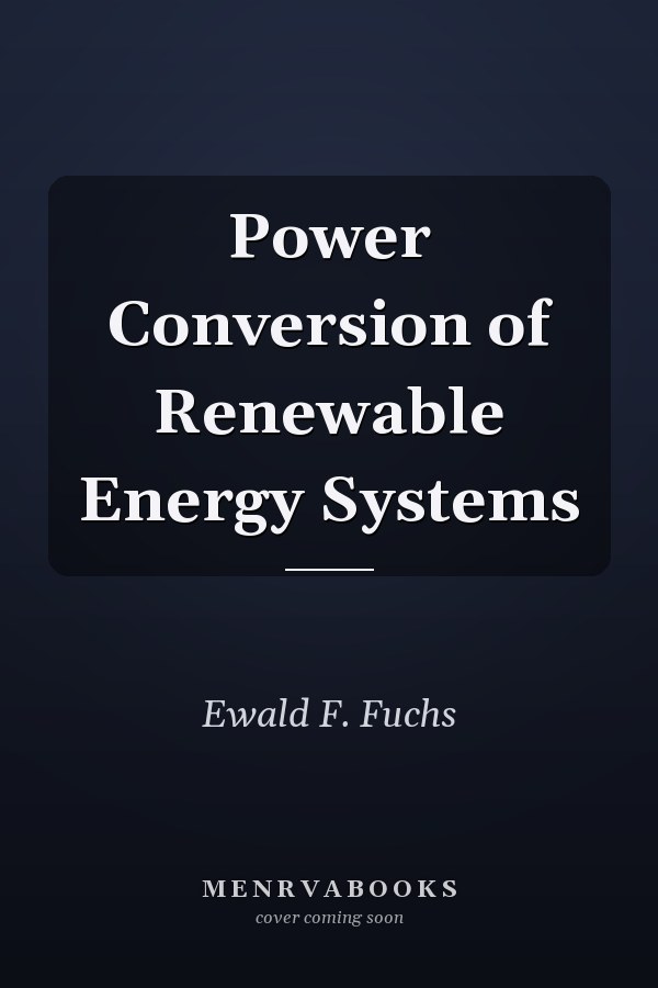 Power Conversion of Renewable Energy Systems