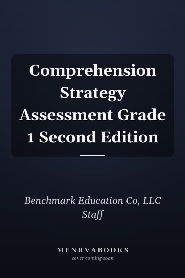 Comprehension Strategy Assessment Grade 1 Second Edition