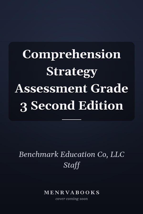 Comprehension Strategy Assessment Grade 3 Second Edition