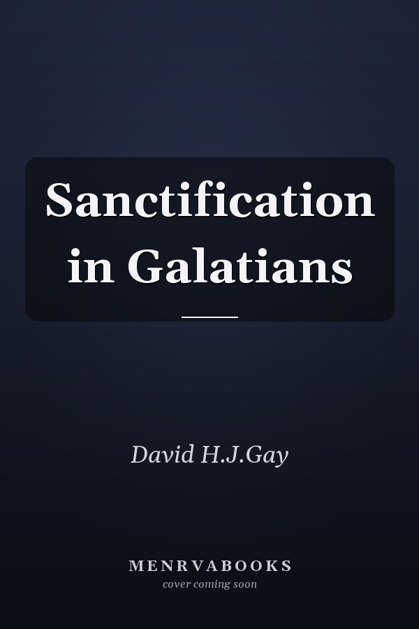 Sanctification in Galatians