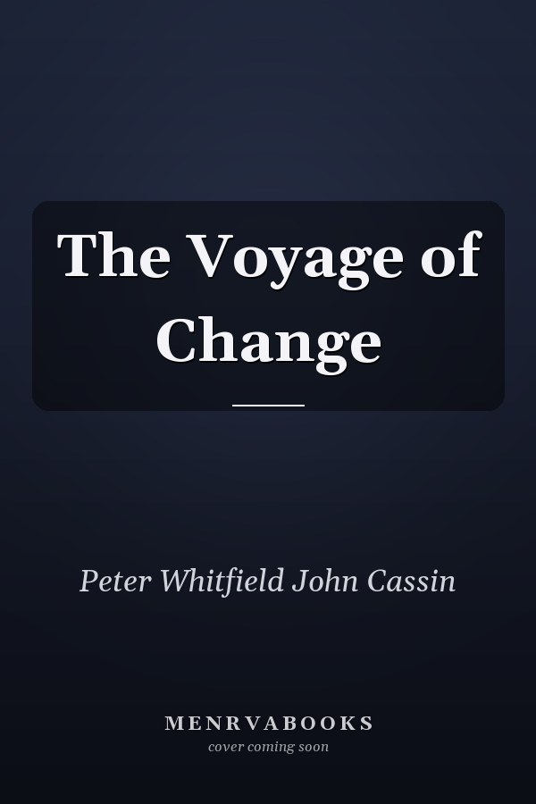 The Voyage of Change