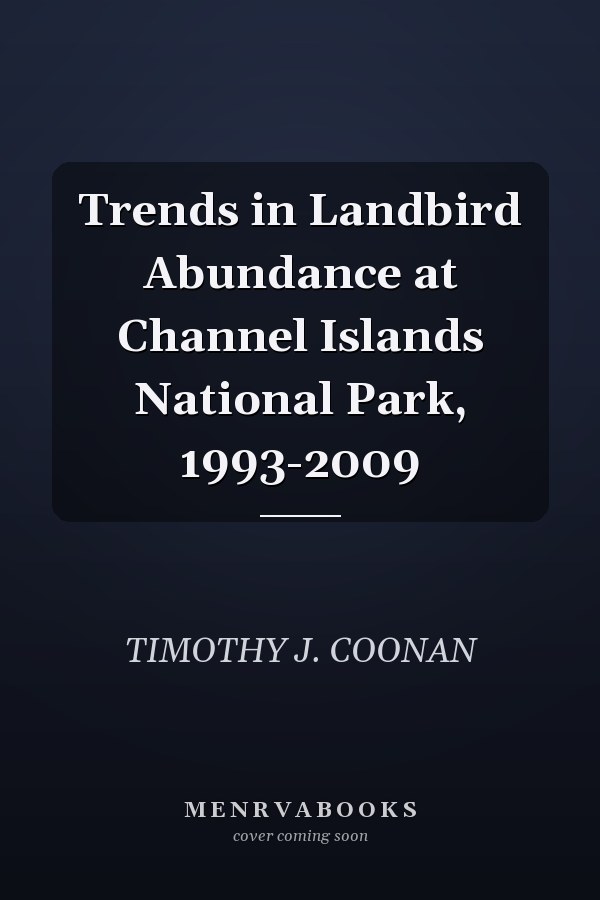 Trends in Landbird Abundance at Channel Islands National Park, 1993-2009