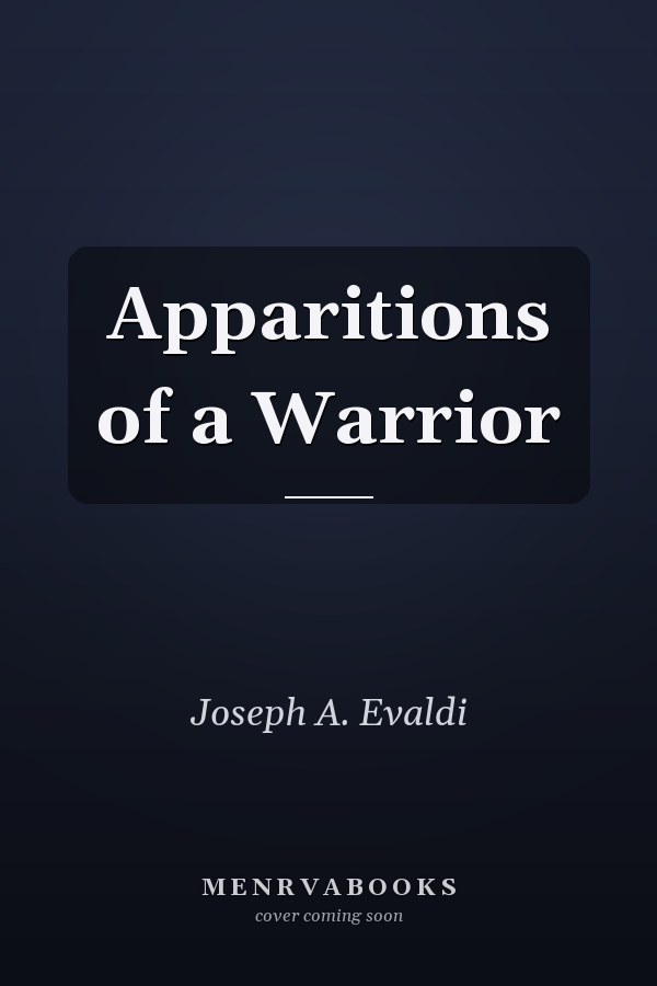 Apparitions of a Warrior