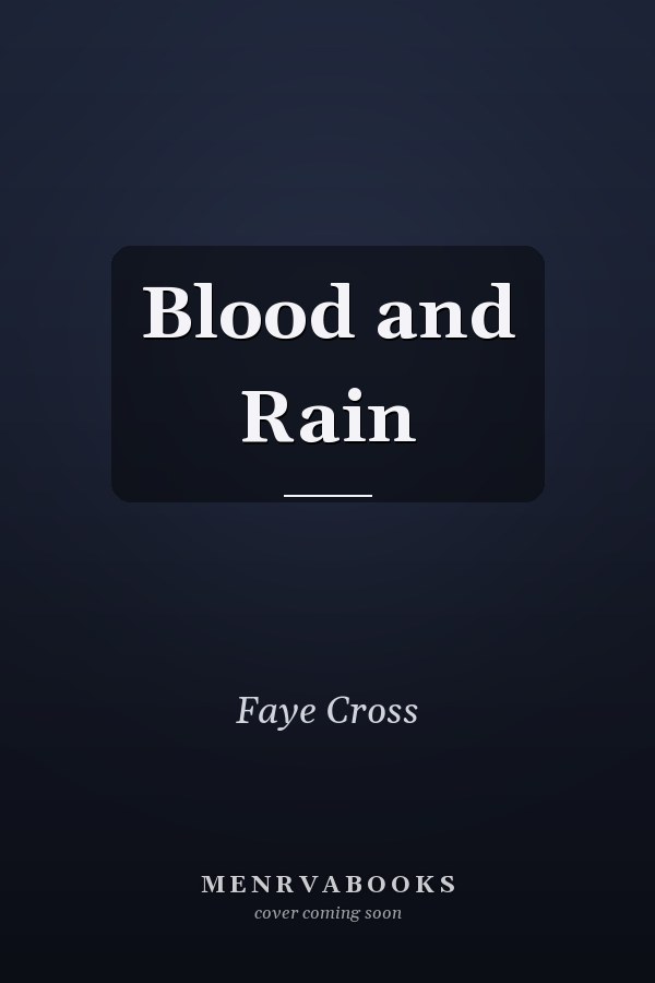 Blood and Rain
