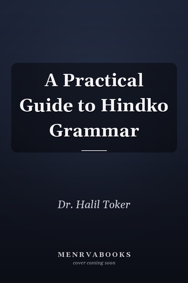 A Practical Guide to Hindko Grammar