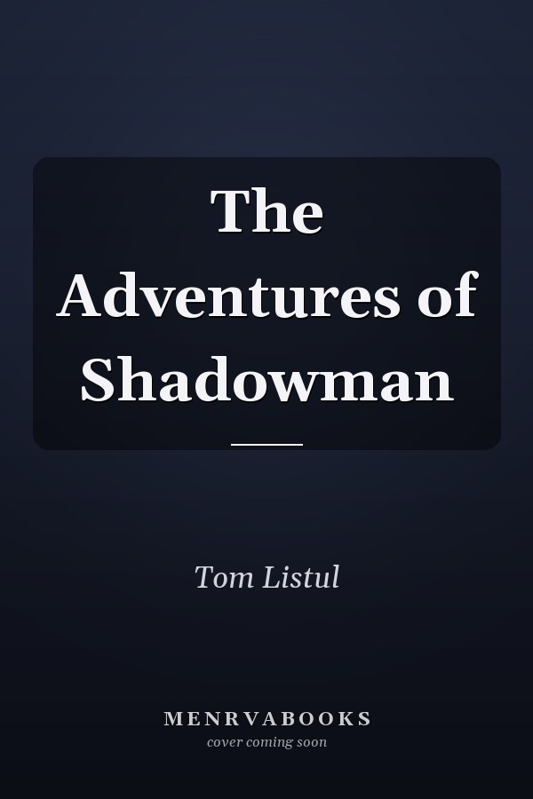 The Adventures of Shadowman