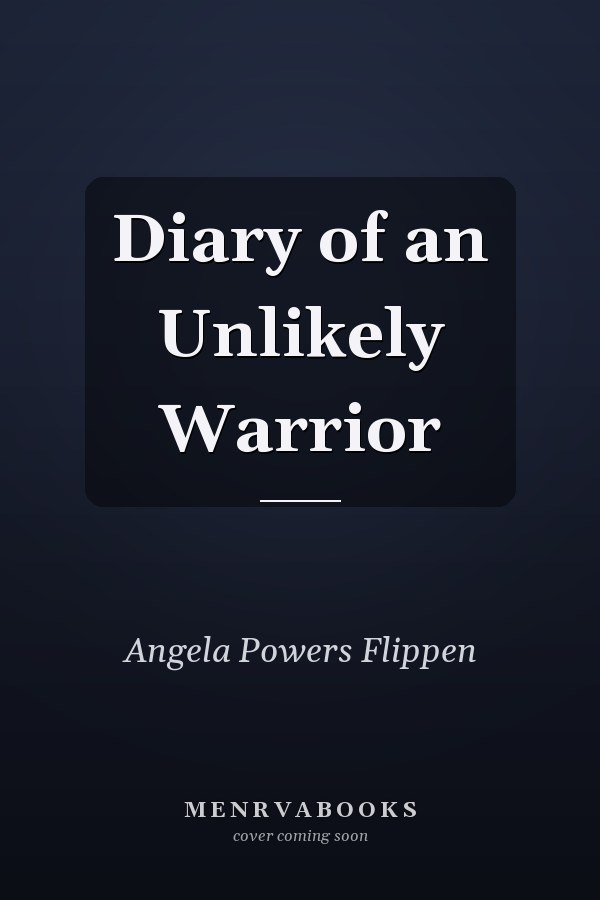Diary of an Unlikely Warrior