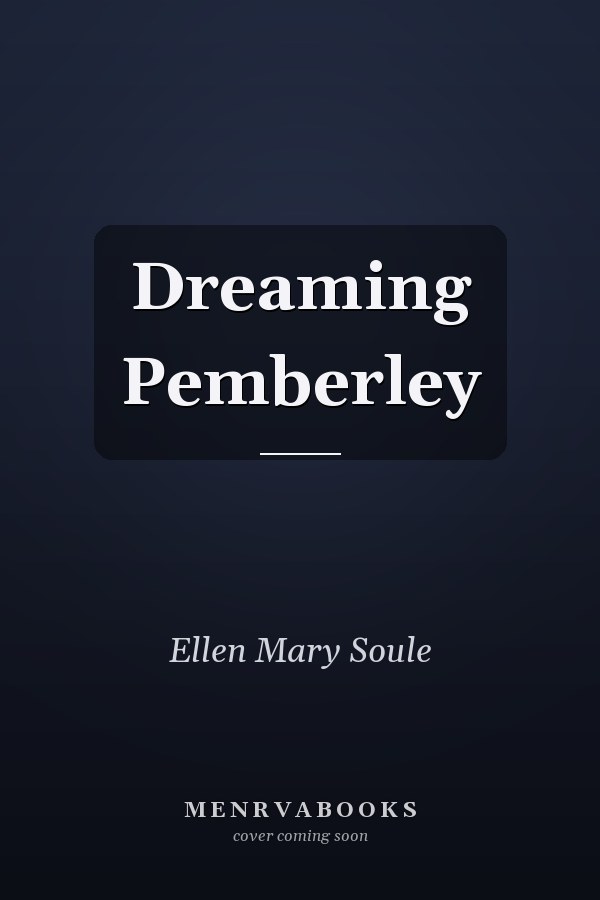 Dreaming Pemberley