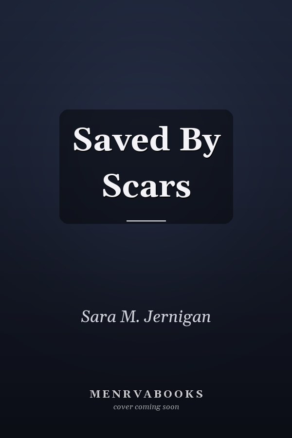 Saved By Scars