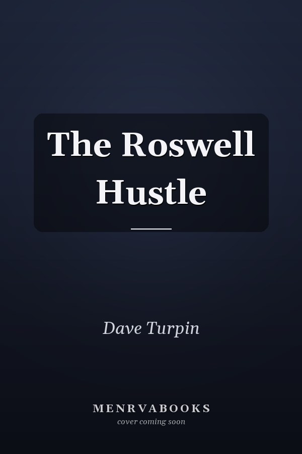 The Roswell Hustle