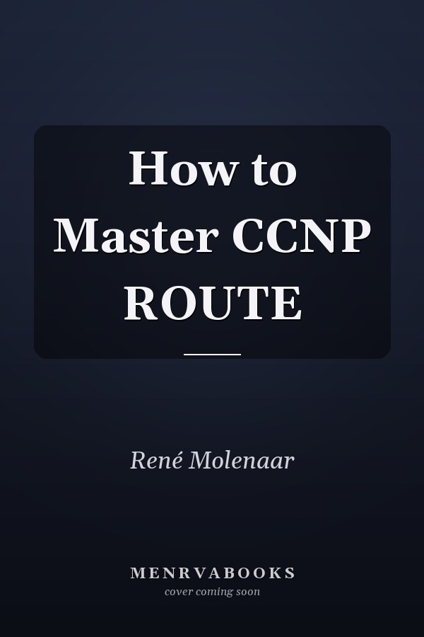 How to Master CCNP ROUTE