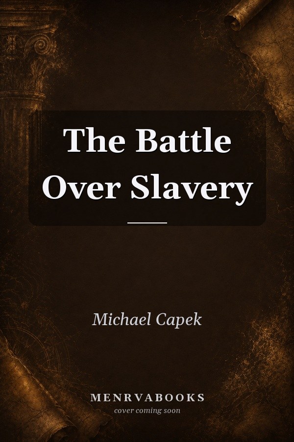 The Battle Over Slavery