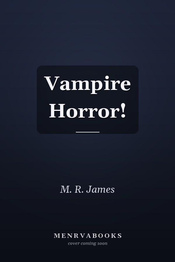 Vampire Horror!