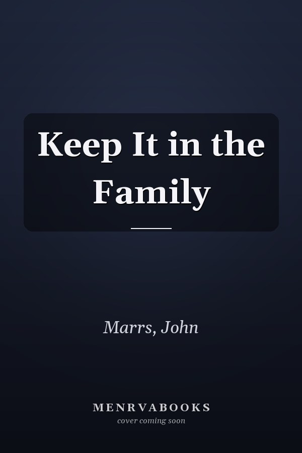 Keep It in the Family