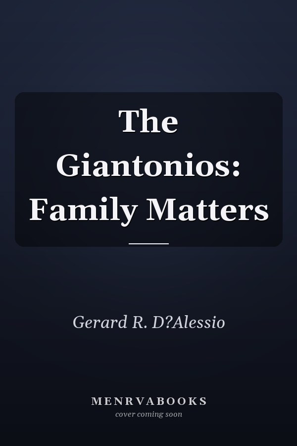The Giantonios: Family Matters