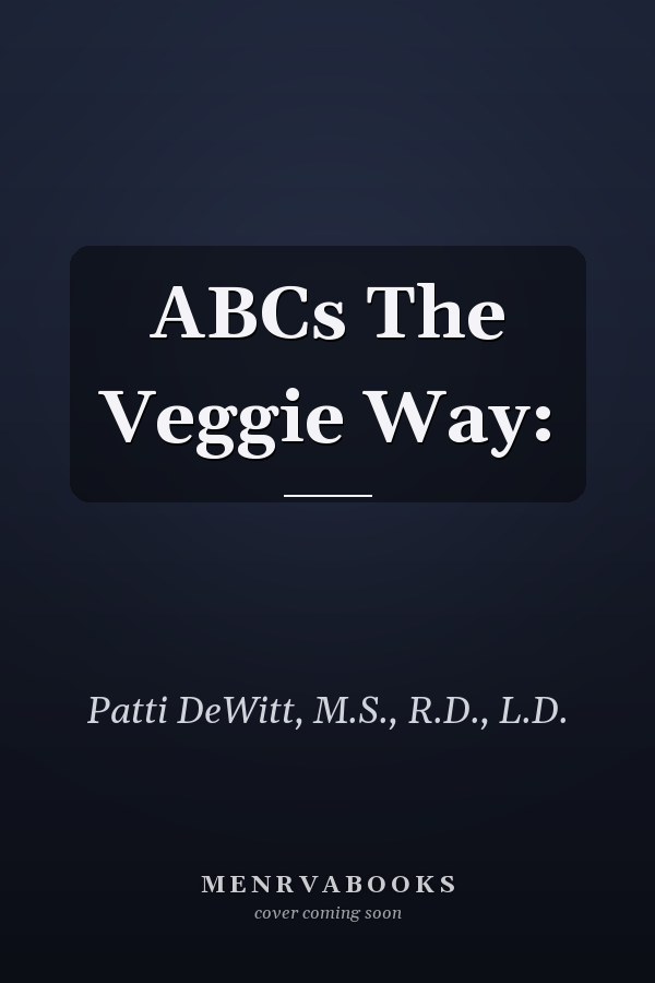 ABCs The Veggie Way:
