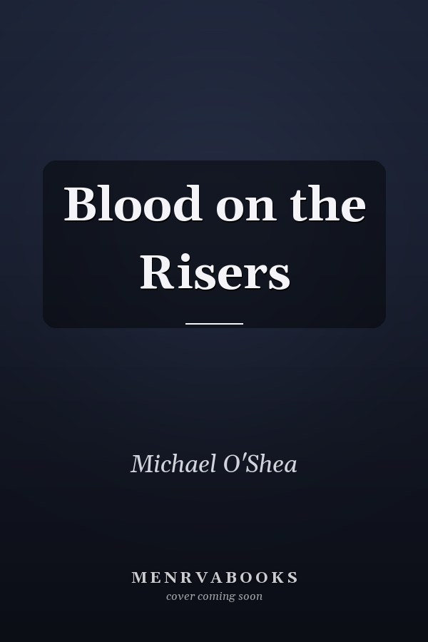 Blood on the Risers